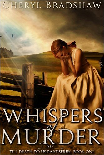 Whispers of Murder by Cheryl Bradshaw, book one of the Til Death Series