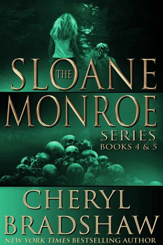 Sloane Monroe Series box set books 4-5 by Cheryl Bradshaw