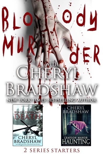 Blood Murder 2 Series Starters by New York Times Bestselling author Cheryl Bradshaw