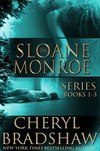 Sloane Monroe Series box set books 1-3 by Cheryl Bradshaw